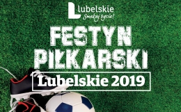 Zdjęcie - Festyn Piłkarski Lubelskie 2019