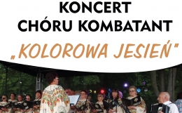 Zdjęcie - Koncert Chóru Kombatant "Kolorowa Jesień"