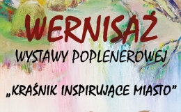 Zdjęcie - Wernisaż wystawy poplenerowej "Kraśnik inspirujące miasto"