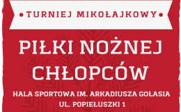 Zdjęcie - Turniej Mikołajkowy Piłki Nożnej Chłopców