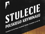 Zdjęcie - Konkurs na opowiadanie "Stulecie polskiego krymina...