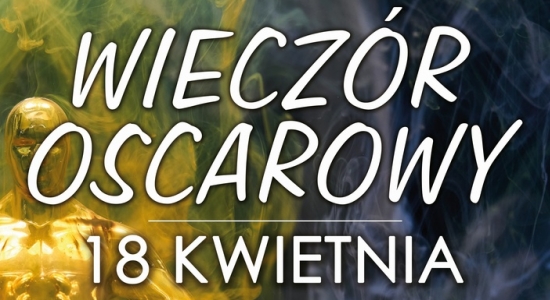 Zdjęcie - Wieczór Oscarowy w Kinie Metalowiec