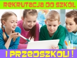 Rekrutacja do szkół i przedszkoli na rok szkolny 2019/2020