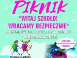 Zdjęcie - Piknik "Witaj szkoło! Wracamy bezpiecznie"