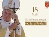 Zdjęcie - 100. rocznica urodzin św. Jana Pawła II