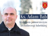Zdjęcie - Ks. Adam Bab nowym biskupem pomocniczym archidiece...