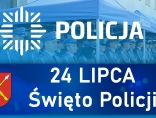 Zdjęcie - 24 lipca - Święto Policji