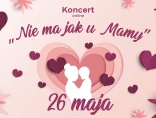 Zdjęcie - Koncert z okazji Dnia Matki