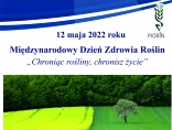 12 maja Międzynarodowy Dzień Zdrowia Roślin