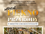 Zdjęcie - Wernisaż wystawy „Piękno przyrody w obiektywie lubelskich fotografów” już 3...