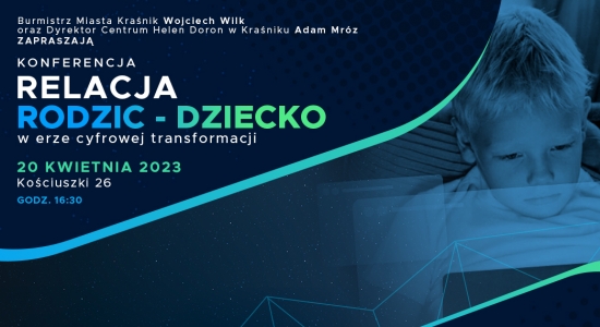 Konferencja „Relacja rodzic-dziecko w erze cyfrowej transformacji” - zaproszenie do udziału