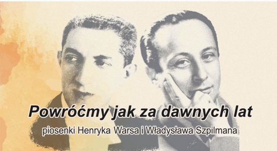 Zapraszamy na wyjątkowy koncert „Powróćmy jak za dawnych lat…”