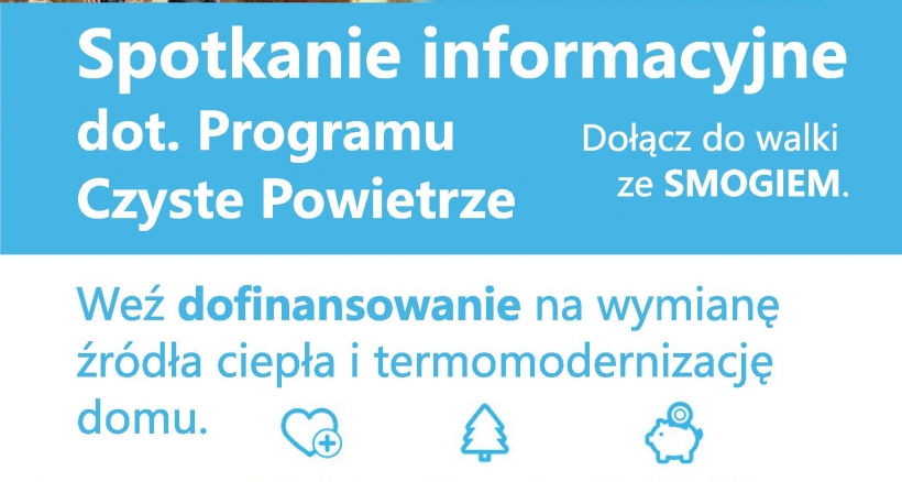Spotkanie informacyjne w sprawie Programu Czyste Powietrze