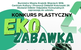 Konkurs plastyczny "Eko zabawka" - stwórz zabawkę z recyklingu i wygraj atrakcyjne nagrody!