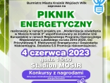 Burmistrz Miasta Kraśnik Wojciech Wilk zaprasza na Piknik Energetyczny