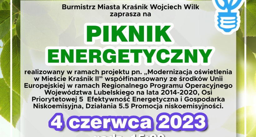 Burmistrz Miasta Kraśnik Wojciech Wilk zaprasza na Piknik Energetyczny
