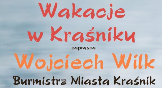 Zdjęcie - Wakacje w Kraśniku. Propozycje na lato dla najmłod...