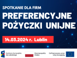 Zdjęcie - Szkolenie „Preferencyjne pożyczki unijne dla lubel...