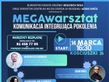 Zdjęcie - Zapraszamy do udziału w wydarzeniu MEGAwarsztat pt...