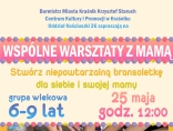 Zdjęcie - Zapraszamy na warsztaty z okazji Dnia Mamy!