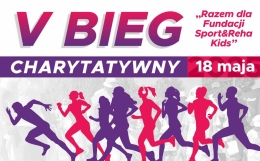 Zdjęcie - Zdjęcie - V Charytatywny Bieg „Razem dla Fundacji Sport&Reha...