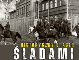 Zdjęcie - Spacer śladami historii - Biali Ułani