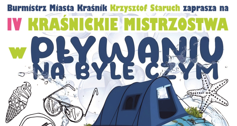 Zdjęcie - IV Mistrzostwa Kraśnika w „Pływaniu na Byle Czym”...