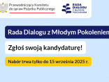 Zdjęcie - Trwa nabór do Rady Dialogu z Młodym Pokoleniem. Twój głos może mieć realny...