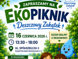 Zdjęcie - Zaproszenie na EKOPIKNIK "Deszczowy Zakątek"