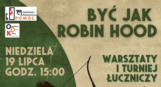 Zdjęcie - Być jak Robin Hood